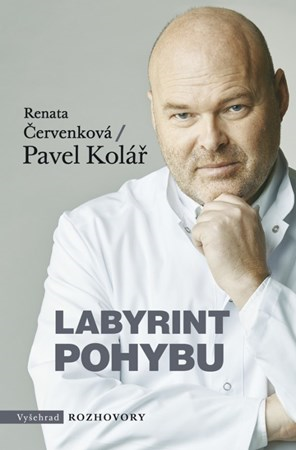 Labyrint pohybu - Pavel Kolář, Renata Červenková - Kliknutím na obrázek zavřete